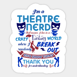 Theatre Nerd Sticker